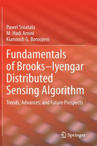 Fundamentals of Brooks-Iyengar Distributed Sensing Algorithm