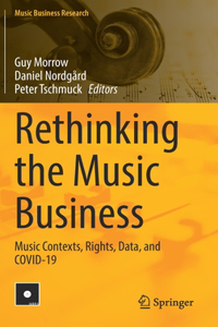 Rethinking the Music Business