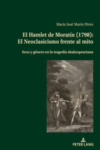 El Hamlet de Moratin (1798)