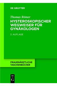 Hysteroskopischer Wegweiser Fur Gynakologen