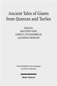 Ancient Tales of Giants from Qumran and Turfan