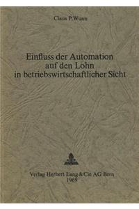 Einfluss der Automation auf den Lohn in betriebswirtschaftlicher Sicht
