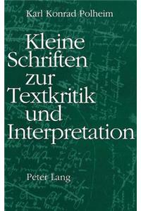 Kleine Schriften Zur Textkritik Und Interpretation