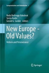 New Europe - Old Values?