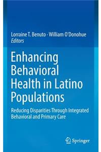 Enhancing Behavioral Health in Latino Populations