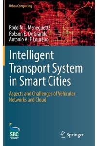 Intelligent Transport System in Smart Cities