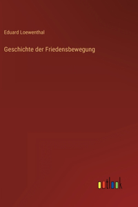 Geschichte der Friedensbewegung