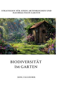 Biodiversität im Garten