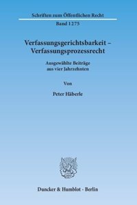 Verfassungsgerichtsbarkeit - Verfassungsprozessrecht