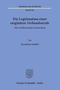 Die Legitimation Einer Originaren Verbandsstrafe