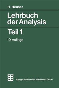 Lehrbuch der Analysis Teil 1