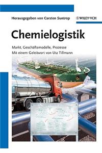 Chemielogistik - Markt, Geschaftmodelle, Prozesse