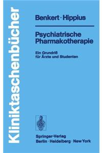 Psychiatrische Pharmakotherapie