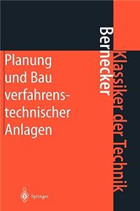 Planung Und Bau Verfahrenstechnischer Anlagen