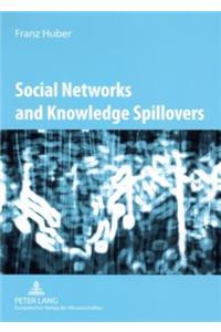 Social Networks and Knowledge Spillovers
