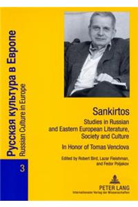 Sankirtos- Studies in Russian and Eastern European Literature, Society and Culture