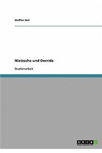 Nietzsche und Derrida