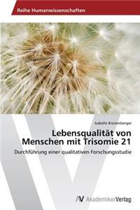 Lebensqualität von Menschen mit Trisomie 21