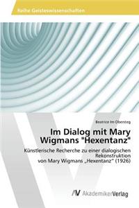 Im Dialog mit Mary Wigmans 