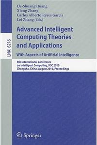 Advanced Intelligent Computing Theories and Applications: With Aspects of Artificial Intelligence