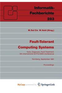 Fault-Tolerant Computing Systems