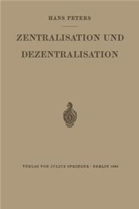 Zentralisation Und Dezentralisation