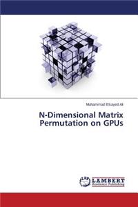 N-Dimensional Matrix Permutation on GPUs