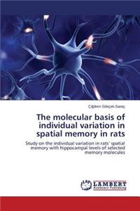 molecular basis of individual variation in spatial memory in rats