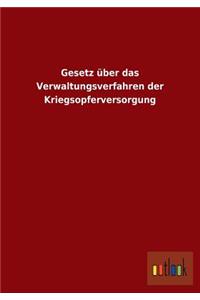 Gesetz über das Verwaltungsverfahren der Kriegsopferversorgung