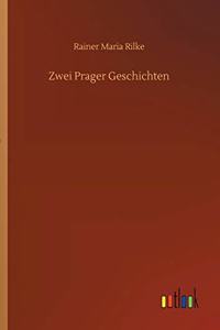 Zwei Prager Geschichten