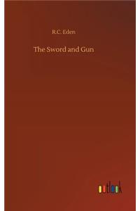 The Sword and Gun