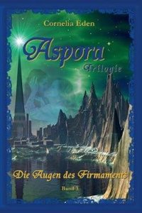 Aspora-Trilogie, Band 3