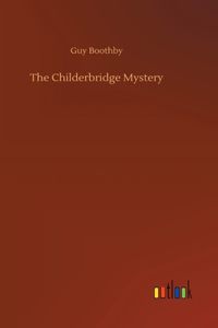 Childerbridge Mystery