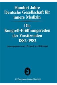 Hundert Jahre Deutsche Gesellschaft Für Innere Medizin