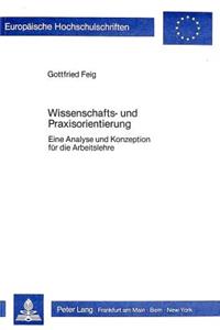 Wissenschafts- und Praxisorientierung