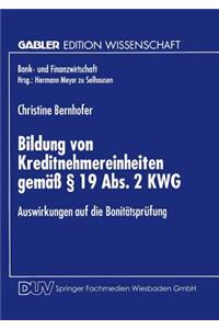 Bildung Von Kreditnehmereinheiten Gemäß § 19 Abs. 2 Kwg