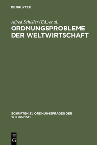 Ordnungsprobleme Der Weltwirtschaft