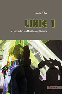 Linie 1' ALS Interkulturelles Musiktheaterphanomen