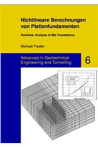Nichtlineare Berechnungen Von Plattenfundamenten - Nonlinear Analysis of Mat Foundations