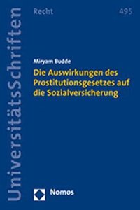 Die Auswirkungen Des Prostitutionsgesetzes Auf Die Sozialversicherung