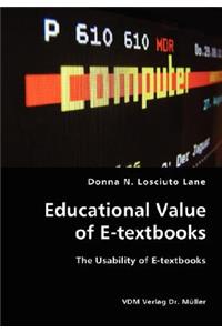 Educational Value of E-textbooks- The Usability of E-textbooks