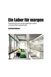 Labor für morgen