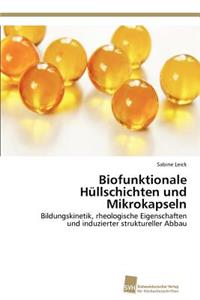 Biofunktionale Hüllschichten und Mikrokapseln