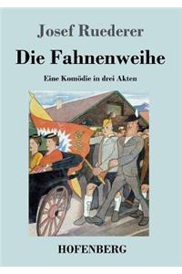 Fahnenweihe