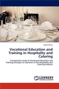 Vocational Education and Training in Hospitality and Catering