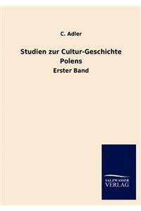 Studien zur Cultur-Geschichte Polens