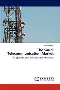 The Saudi Telecommunication Market