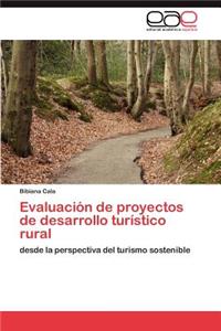 Evaluación de proyectos de desarrollo turístico rural