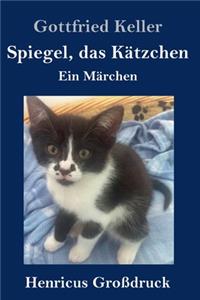 Spiegel, das Kätzchen (Großdruck)