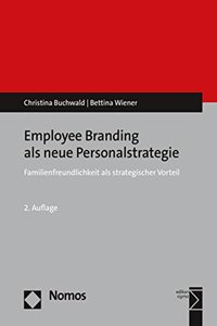 Employee Branding ALS Neue Personalstrategie